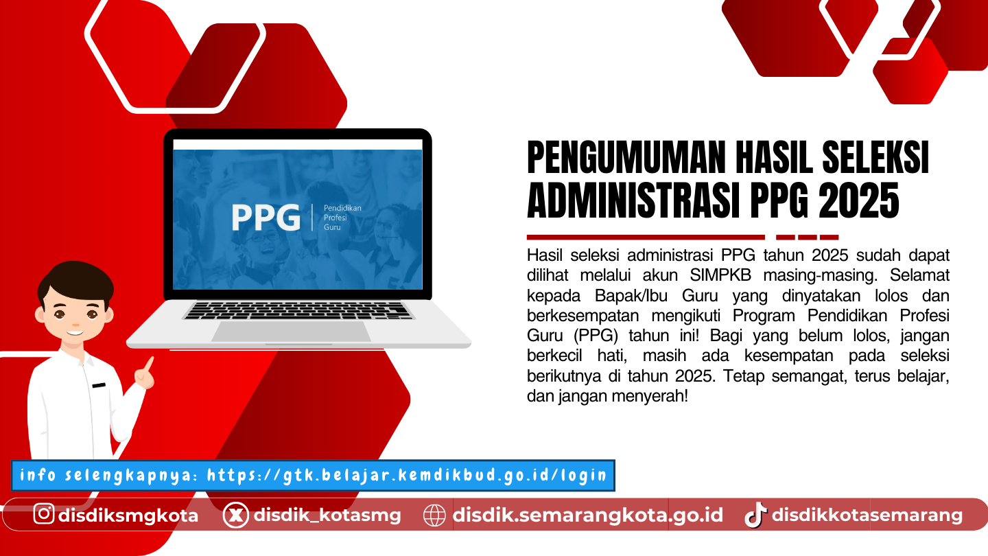 Pengumuman Hasil Seleksi Administrasi PPG 2025